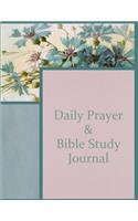 Daily Prayer & Bible Study Journal