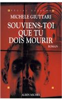 Souviens-Toi Que Tu Dois Mourir