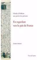 En Regardant Vers Le Pais de France
