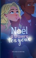 Noël à Travers Tes yeux