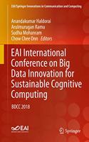 Eai International Conference on Big Data Innovation for Sustainable Cognitive Computing