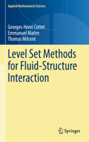 Level Set Methods for Fluid-Structure Interaction