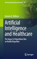 Artificial Intelligence and Healthcare