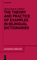 Theory and Practice of Examples in Bilingual Dictionaries: A Study of Bilingual Dictionaries