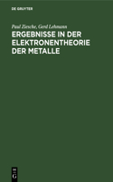 Ergebnisse in Der Elektronentheorie Der Metalle