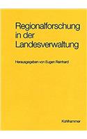 Regionalforschung in Der Landesverwaltung: Die Landesbeschreibung in Baden-Wurttemberg - Ansatz, Leistung Und Perspektiven