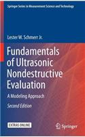 Fundamentals of Ultrasonic Nondestructive Evaluation