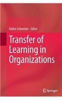 Transfer of Learning in Organizations