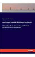 Notes on the Gospels, Critical and Explanatory