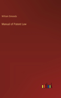 Manual of Patent Law