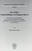 Zur Fruhen Staatenbildung Von Steppenvolkern