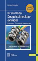Doppelschneckenextruder 2.A.
