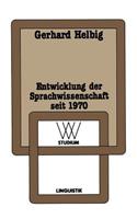 Entwicklung der Sprachwissenschaft seit 1970: (wv studium)