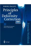 Principles of Deformity Correction: Exercise Workbook
