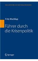 Führer Durch Die Krisenpolitik