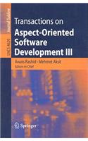 Transactions on Aspect-Oriented Software Development III: Focus: Early Aspects