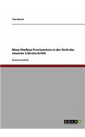 Mary Shelleys Frankenstein in der Sicht der neueren Literaturkritik