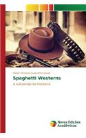 Spaghetti Westerns