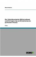 Der Südschleswigsche Wählerverband und Privilegierung von Minderheiten im politischen Prozess: (German)