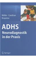 ADHS - Neurodiagnostik in der Praxis