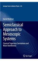 Semiclassical Approach to Mesoscopic Systems: Classical Trajectory Correlations and Wave Interference