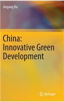 China: Innovative Green Development