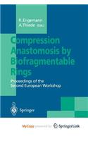 Compression Anastomosis by Biofragmentable Rings