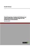 Cloud Computing. Analyse des Einflusses von nicht-funktionalen Anforderungen bei der Einführung in Unternehmen