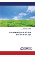 Decomposition of Jute Residues in Soil