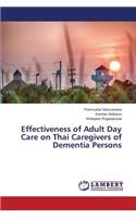 Effectiveness of Adult Day Care on Thai Caregivers of Dementia Persons