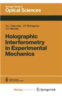 Holographic Interferometry in Experimental Mechanics