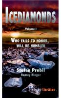 Icediamonds Trilogy Volume 1