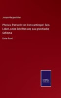 Photius, Patriarch von Constantinopel