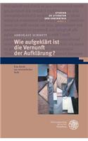 Wie Aufgeklart Ist Die Vernunft Der Aufklarung?