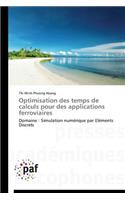 Optimisation Des Temps de Calculs Pour Des Applications Ferroviaires