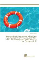 Modellierung und Analyse des Rettungsschwimmens in Österreich