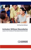 Inclusion Without Boundaries