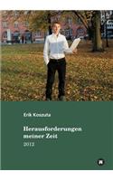 Herausforderungen meiner Zeit