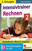 Intensivtrainer Rechnen / Klasse 2 - Band 3: Divisionsaufgaben bis 100