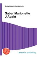 Saber Marionette J Again: (English)