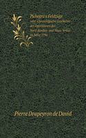 Pichegrü's Feldzüge Oder, Chronologische Geschichte Der Operationen Der Nord-Sambre- Und Maas-Armee Im Jahre 1794