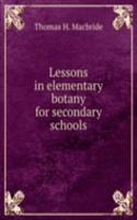 LESSONS IN ELEMENTARY BOTANY FOR SECOND