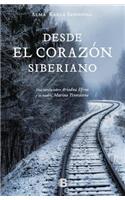 Desde El Corazón Siberiano / From the Heart of Siberia