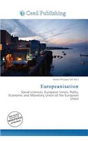 Europeanisation: (English)
