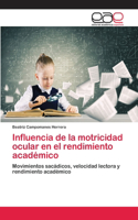 Influencia de la motricidad ocular en el rendimiento académico