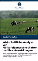 Wirtschaftliche Analyse von Molkereigenossenschaften und ihre Auswirkungen