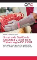 Sistema de Gestión de Seguridad y Salud en el Trabajo según ISO 45001