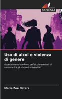 Uso di alcol e violenza di genere