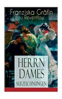 Herrn Dames Aufzeichnungen