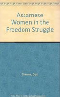 Assamese Women in the Freedom Struggle